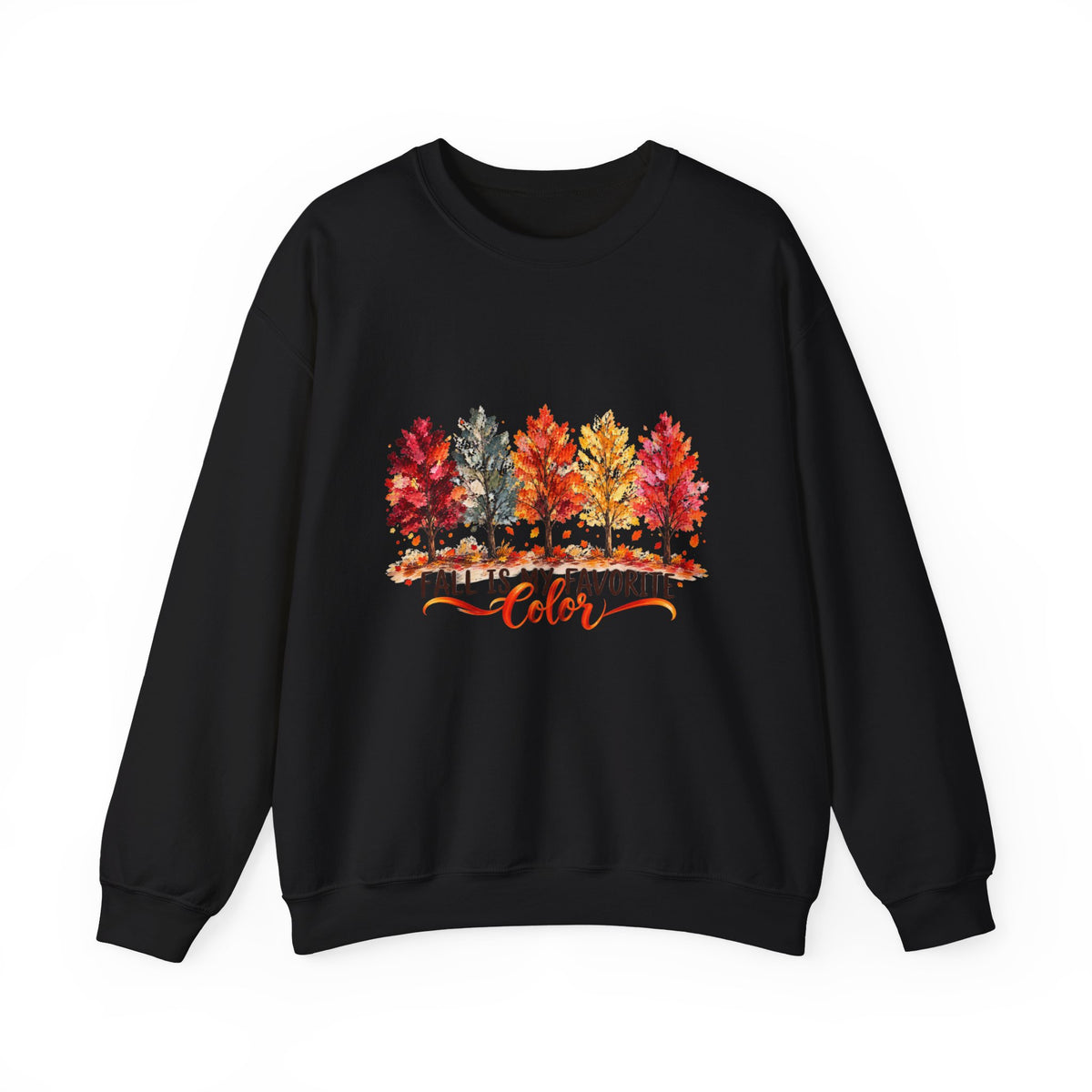 Fall Is My Favorite Color Sweatshirt | Autumn Trees Graphic